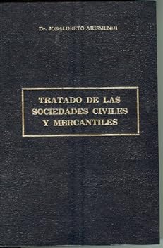 Hardcover TRATADO DE LAS SOCIEDADES CIVILES Y MERCANTILES [Spanish] Book