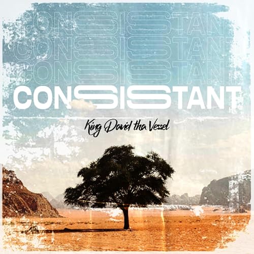 Play Consistant by King David tha Vessel on Amazon Music Unlimited ...