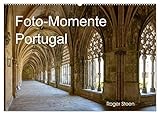 Foto-Momente Portugal (Wandkalender 2026 DIN A2 quer), CALVENDO Monatskalender: Lissabon, Nazare, Obidos und großen Klosteranlagen (CALVENDO Orte)