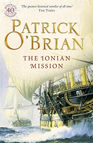 The Ionian Mission by O'Brian, Patrick (Reissue... B00C6OO02M Book Cover