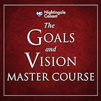 Goals and Vision Mastery Course