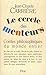 Le Cercle des menteurs (Contes philosophiques)