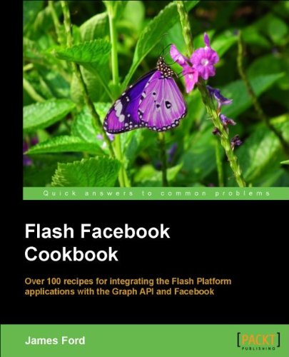 Flash Facebook Cookbook