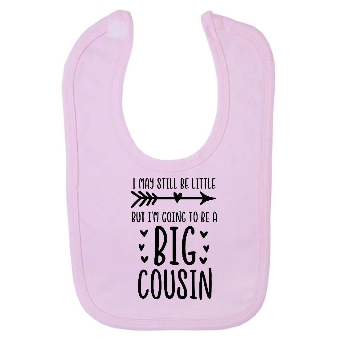 Miammo I may be little but I'm going to be a big cousin (pregnancy baby announcement) [BBY3] cotton baby bib - Pastel Pink