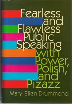 Hardcover Fearless and Flawless Public Speaking with Power, Polish and Pizazz Book