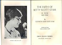 The Faith of Betty Scott Stam in Poem and Verse B00085PB10 Book Cover