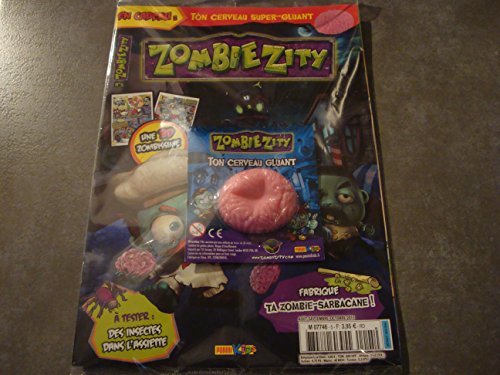 ZOMBIE ZITY MAG N°5 !! 'EN CADEAU : TON CERVEAU SUPER-GLUANT'