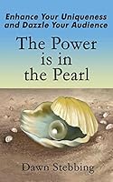 The Power is in the Pearl 098629490X Book Cover
