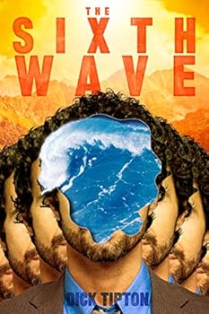 The Sixth Wave