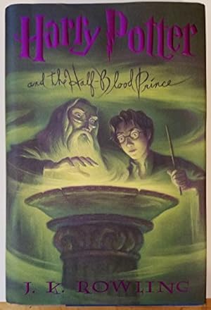 Harry Potter and the Half-Blood Prince: First American Edition (2003)