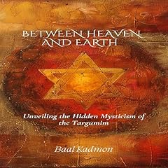 Between Heaven and Earth Audiolibro Por Baal Kadmon arte de portada