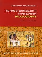The Tomb of Sennedjem (Tt 1) in Deir El-Medina: Palaeography 2724704339 Book Cover
