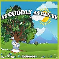 As Cuddly As Can Be 1949603040 Book Cover