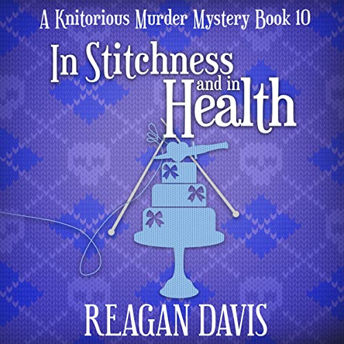 In Stitchness and in Health by Reagan Davis episode artwork