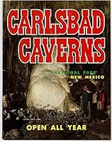 Carlsbad Caverns National Park New Mexico, Open All Year B005S1VAHI Book Cover