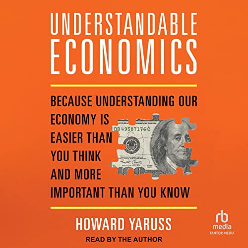 Understandable Economics -- Howard Yaruss episode artwork