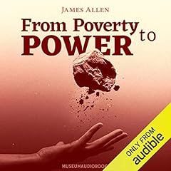 From Poverty to Power Audiolibro Por James Allen arte de portada