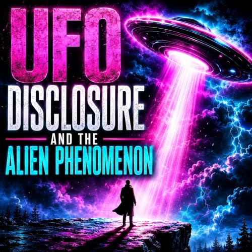 UFO Disclosure and the Alien Phenomenon cover art