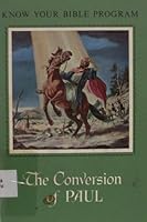 The Conversion of Paul (Know your Bible Program) B0007H4CCI Book Cover