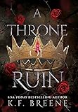 A Throne of Ruin (Deliciously Dark Fairytales)