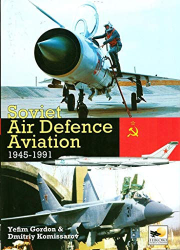 Soviet Air Defence Aviation 1945-1991