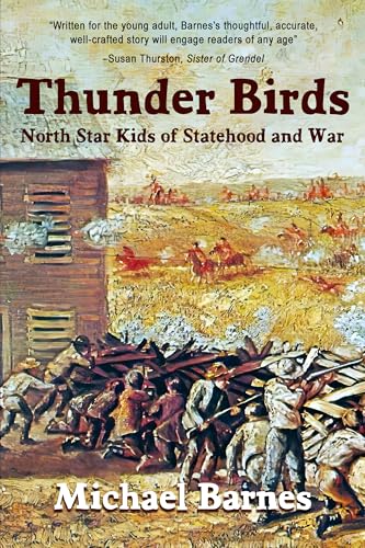 Thunder Birds: North Star Kids of Statehood and War