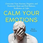 Cover of Calm Your Emotions