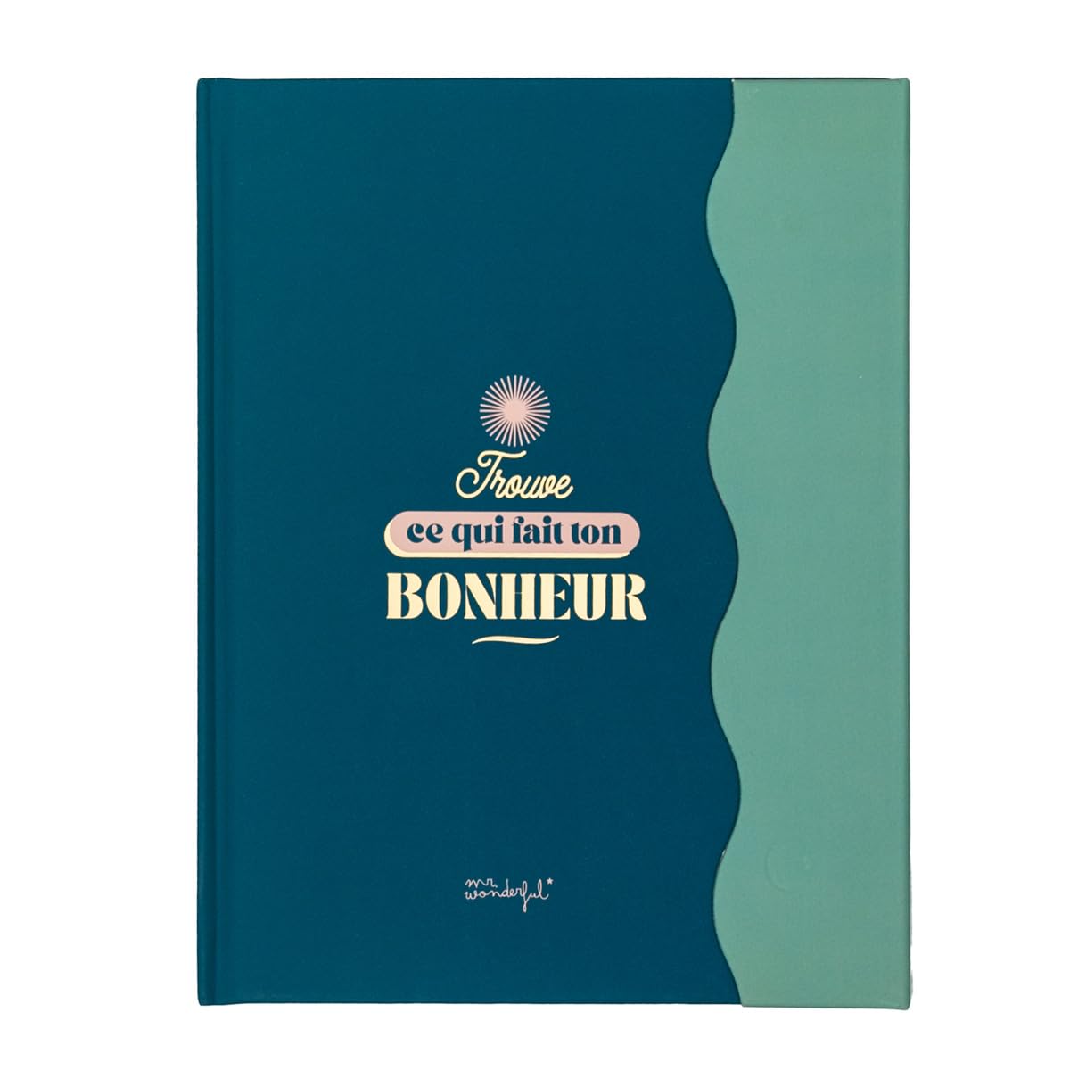 Mr.Wonderful A5 Notebook with Magnetic Closure - Find What Makes You Happy!