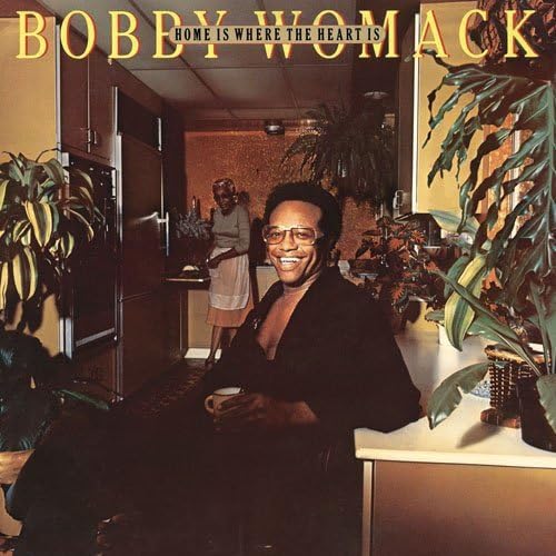 BROTHERHOOD (13) BOBBY WOMACK - Home Is Where The Heart Is - CD