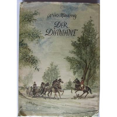 Der Diamant Die Geschichte des Samuel Titmarsh und des grossen Hoggarty-Diamanten
