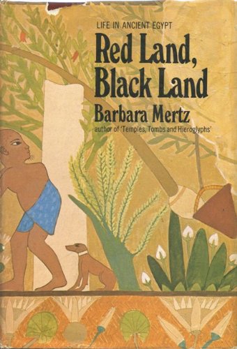 Red land, black land: The world of the ancient ... B0007DWQOS Book Cover