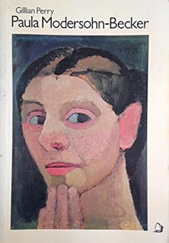 Paperback Paula Modersohn-Becker: Her Life and Work Book