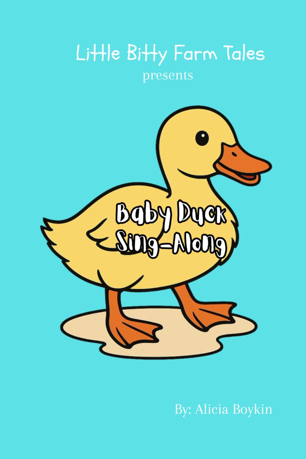 Baby Duck Sing-Along (Little Bitty Farm Tales)