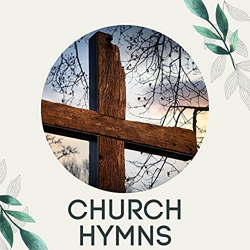 Hymns About Faith