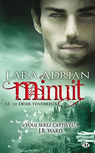 Télécharger Minuit, Tome 12: Le Désir ténébreux livre En ligne