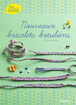 Hardcover Nouveaux bracelets brésiliens [French] Book
