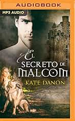 El Secreto de Malcom (Saga Hermanos MacGregor / McGregor Brothers Saga)