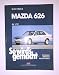 Produktbild Mazda 626 1/92 bis 5/02: So wird's gemacht - Band 119: Von 1/92 bis 5/02. Limousine, Kombi. Mit Stromlaufplänen