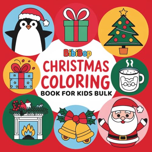 Christmas Coloring Book for Kids Bulk: Fun and Easy Holiday Coloring Pages for Classroom Gifts, Party Favors, and Festive Family Activities