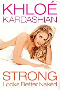 Strong Looks Better Naked book cover