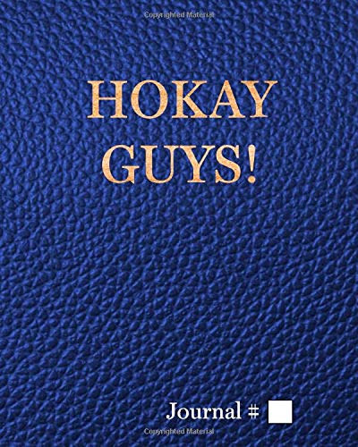 Hokay Guys!: Large, Blue, Lined Journal with Prompts. 125 Sessions (Brazilian Jiu Jitsu Journals and Planners)
