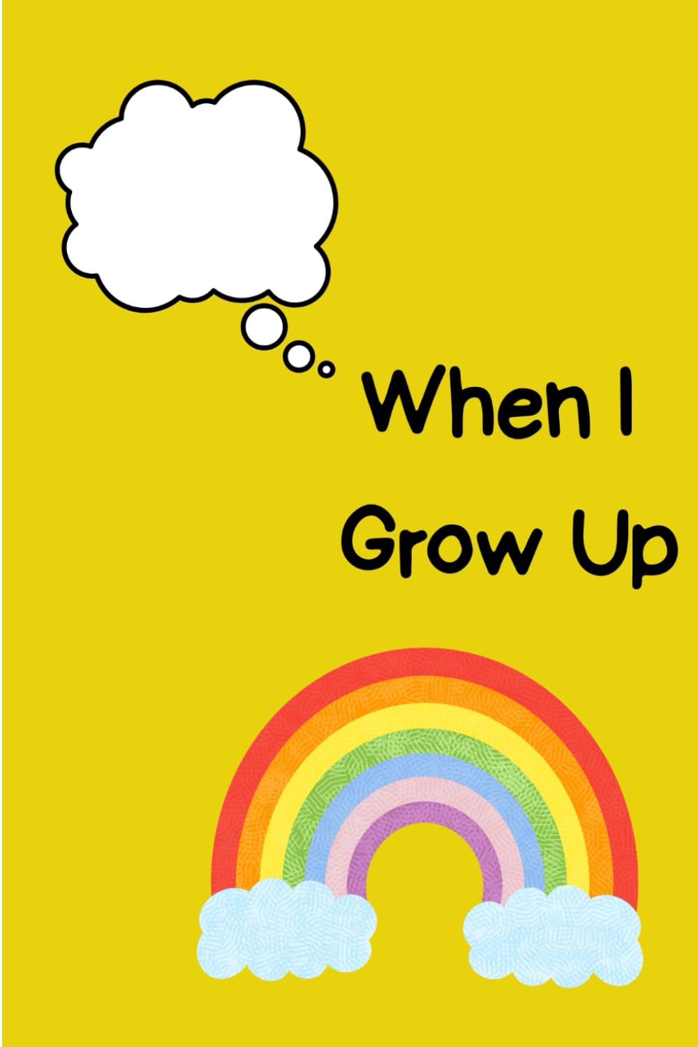 When I Grow Up: A Fun A-Z coloring book of Careers