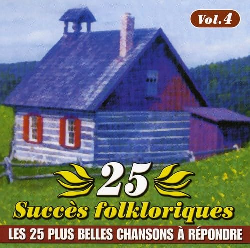 25 Succes Folkloriques 4 [Audio CD] 25 Succes Folkloriqu