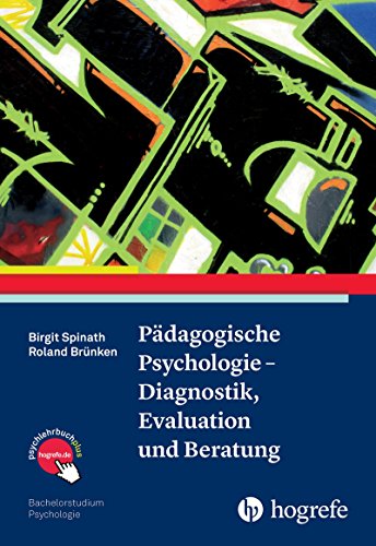 Pädagogische Psychologie – Diagnostik, Evaluation und Beratung (Bachelorstudium Psychologie)