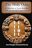 awo ifatunde  The Holy Odu: A Collection of verses from the 256 Ifa Odu with Commentary