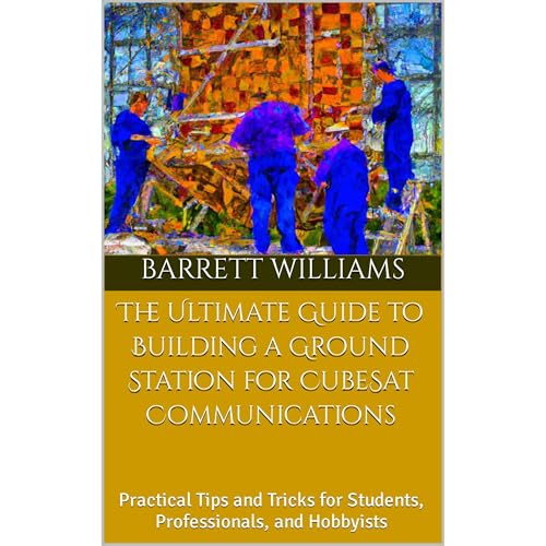 The Ultimate Guide to Building a Ground Station for CubeSat Communications by Barrett Williams, ChatGPT ChatGPT episode artwork