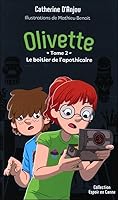 Olivette 2 : Le boîtier de l'apothicaire 2898033731 Book Cover