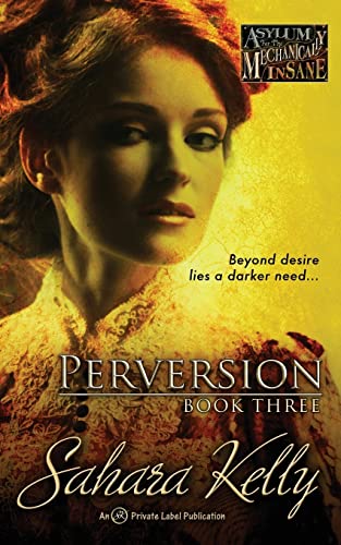 Perversion (Asylum for the Mechanically Insane)