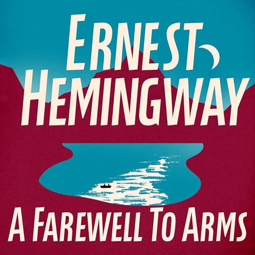 A Farewell to Arms (Authored by Ernest Hemingway) episode artwork