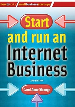 Paperback Start and Run an Internet Business: 2nd edition (How to Books: Small Business Start-ups) Book